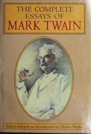 Cover of: Complete Essays of Mark Twain by Charles Neider