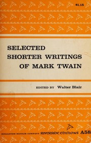 Cover of: Selected shorter writings of Mark Twain by Mark Twain