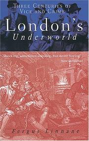Cover of: London's Underworld: Three Centuries of Vice and Crime