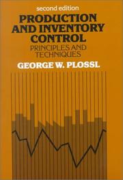 Production and inventory control by George W. Plossl