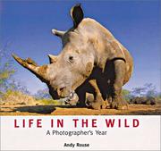 Life in the Wild by Andy Rouse