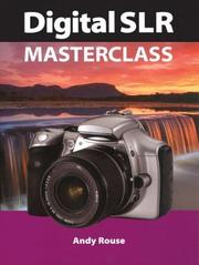 Digital SLR masterclass