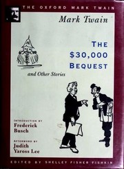 The $30,000 Bequest and Other Stories (38 stories) by Mark Twain