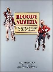 Bloody Albuera : the 1811 campaign in the Peninsula
