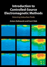 Cover of: Introduction to Controlled-Source Electromagnetic Methods by Anton Ziolkowski, Evert Slob