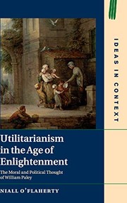 Utilitarianism in the Age of Enlightenment by Niall O'Flaherty