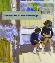 Bouguereau to Matisse : French art at the Hermitage, 1860 - 1950