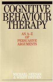 Cover of: Cognitive Behaviour Therapy: An A-Z of Persuasive Arguments