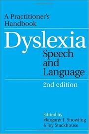 Dyslexia, speech and language : a practitioner's handbook