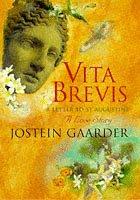 Vita brevis : a letter to St Augustine