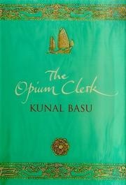 Cover of: The opium clerk