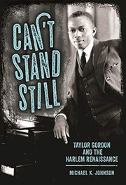Cover of: Can't Stand Still: Taylor Gordon and the Harlem Renaissance