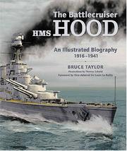 Cover of: The Battlecruiser HMS Hood: An Illustrated Biography, 1916-1941