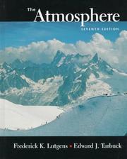 Cover of: The Atmosphere: An Introduction to Meteorology