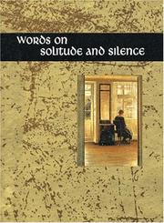 Words on solitude and silence