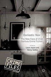 Cover of: Domestic Noir: The New Face of 21st Century Crime Fiction