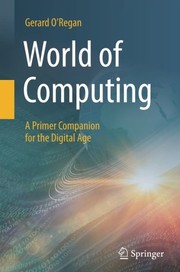 Cover of: World of Computing: A Primer Companion for the Digital Age