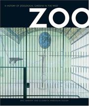 Cover of: Zoo: a history of zoological gardens in the West