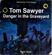 Cover of: Tom Sawyer--danger in the graveyard