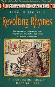 Revolting rhymes by Roald Dahl