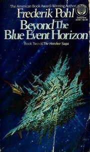 Cover of: Beyond the Blue Event Horizon by Frederik Pohl
