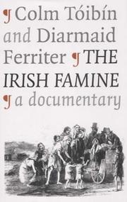 The Irish famine : a documentary