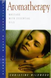 Cover of: Aromatherapy: Massage With Essential Oils (Health Essentials Series)