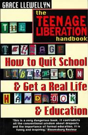The Teenage Liberation Handbook by Grace Llewellyn