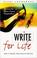 Cover of: Write for life