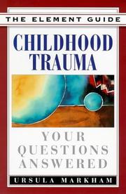 Childhood trauma by Ursula Markham