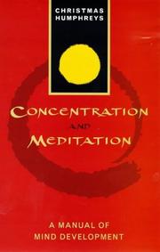 Concentration and meditation : a manual of mind development