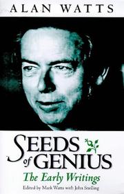 Cover of: Seeds of Genius: The Early Writings of Alan Watts