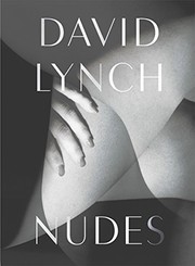 Cover of: David Lynch, Nudes
