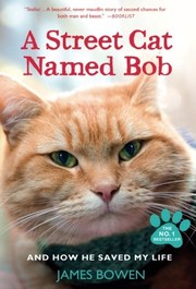 Cover of: A Street Cat Named Bob by James Bowen - undifferentiated