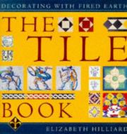 The tile book : decorating with fired earth