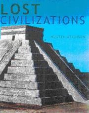 Lost civilisations : rediscovering ancient sites through new technology