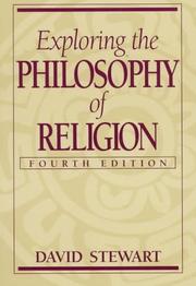 Cover of: Exploring the philosophy of religion by [edited by] David Stewart.