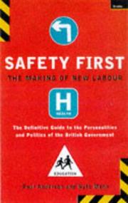 Safety first : the making of new Labour