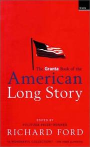 The Granta book of the American long story