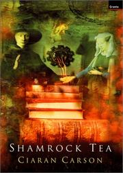 Cover of: Shamrock tea by Ciaran Carson
