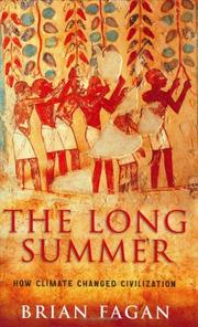Cover of: The long summer: how climate changed civilization