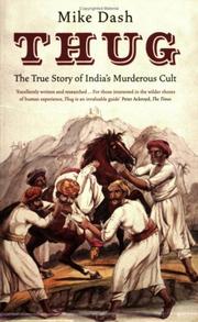 Cover of: Thug: The True Story of India's Murderous Cult