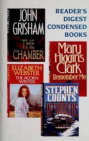 Reader's Digest Condensed Books--Volume 1 1995 by Barbara J. Morgan, John Grisham, Mary Higgins Clark, Stephen Coonts, Elizabeth Webster