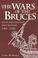Cover of: The Wars of the Bruces