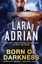 Cover of: Born of Darkness: A Hunter Legacy Novel