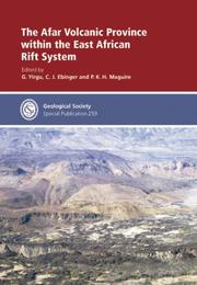 The Afar volcanic province within the East African Rift system