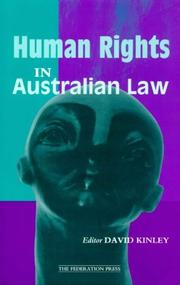 Human rights in Australian law : principles, practice, and potential