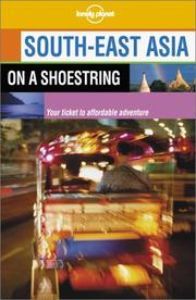 Cover of: Lonely Planet South-East Asia on a Shoestring (Lonely Planet South-East Asia, 11th ed)
