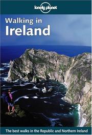 Cover of: Lonely Planet Walking in Ireland by Sandra Bardwell, Helen Fairbairn, Gareth McCormack