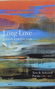Cover of: Long Love: New & Selected Poems 1985-2017